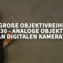 Blog Titelbild ANALOGE OBJEKTIVE