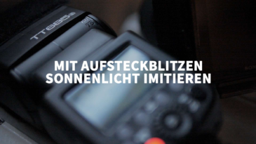 Mit Aufsteckblitzen Sonnenlicht imitieren 8 AUFSTECKBLITZ BLOG